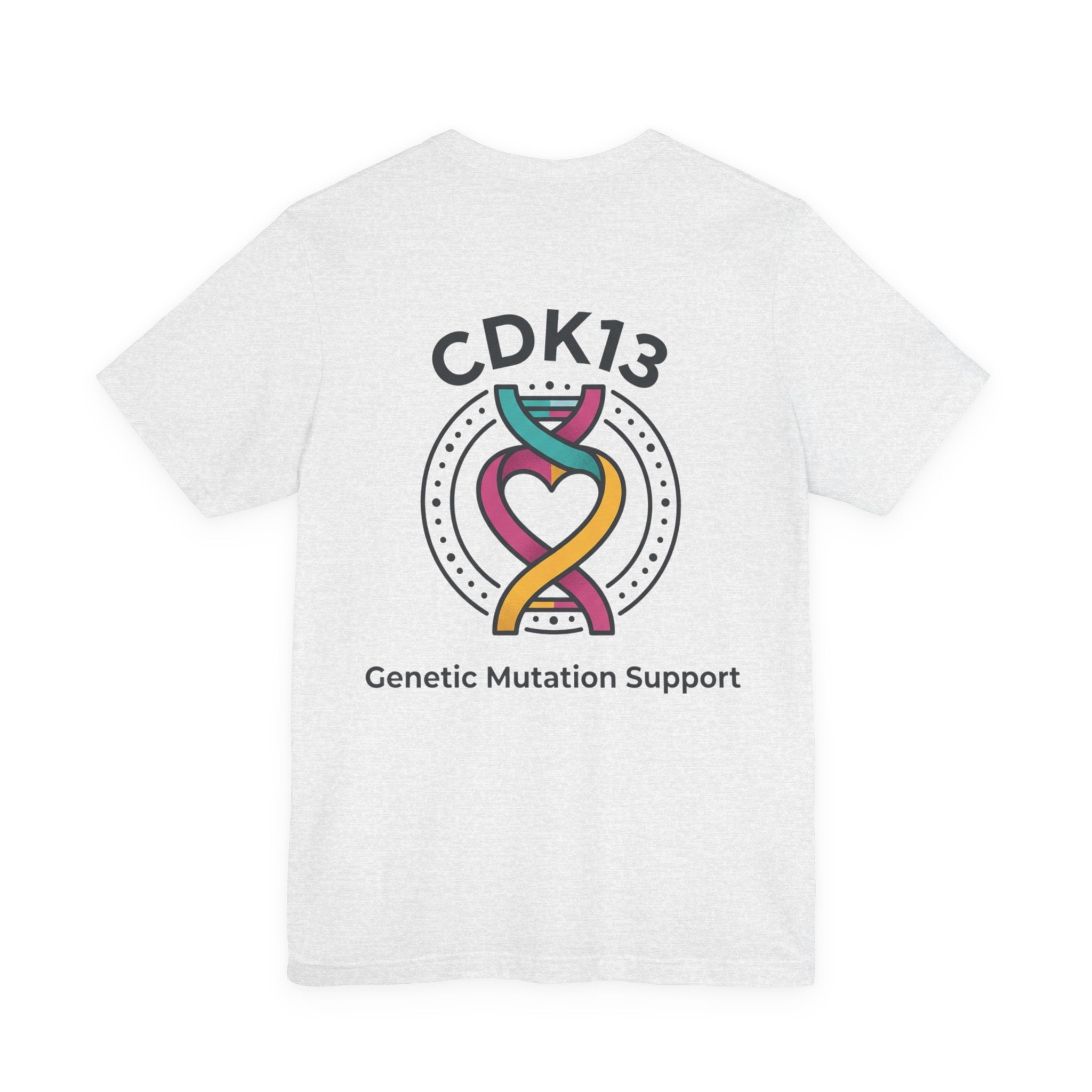 Copy of CDK13 Genetic Mutation Support T-Shirt — "Not All Disabilities Are Visible" Awareness Tee